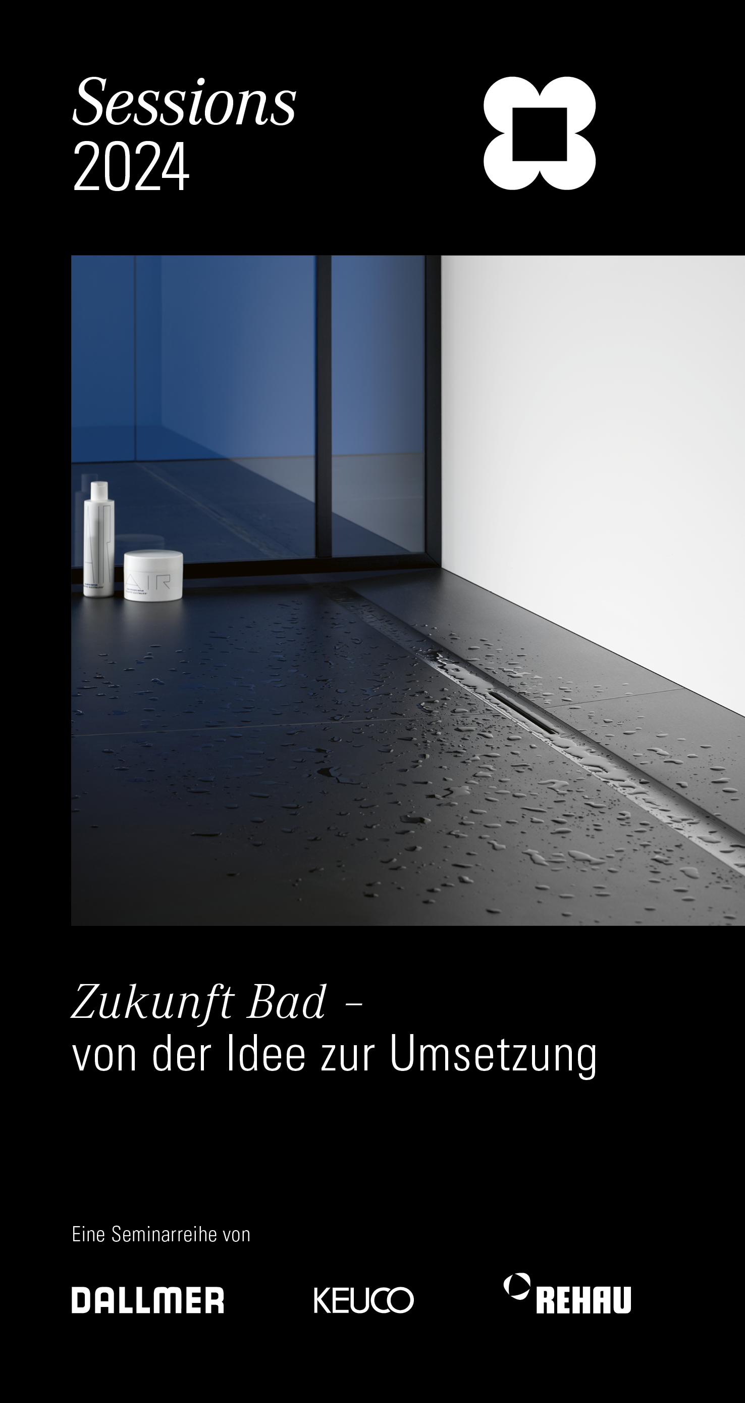 2257_DAL_Sessions_Einladung_Rehau_Keuco_2024_Maxi_RZ